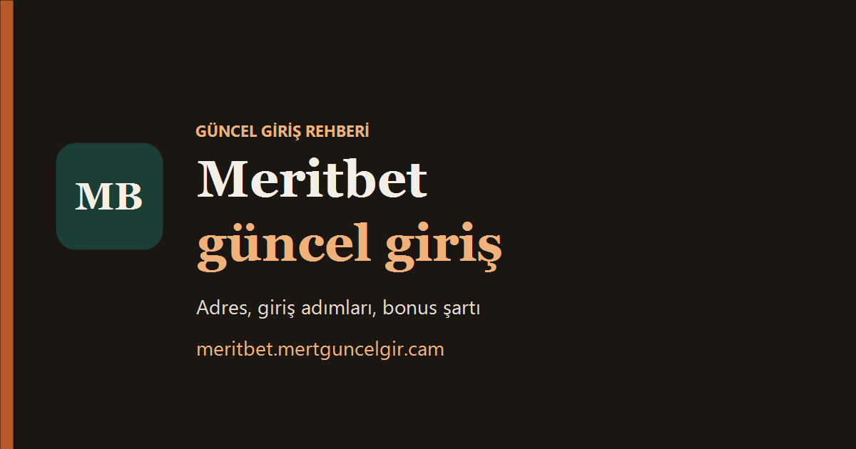 Meritbet güncel giriş rehberinin kapak görseli